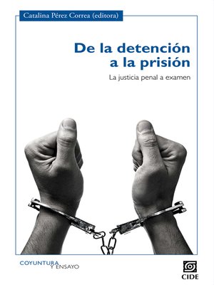 cover image of De la detención a la prisión
